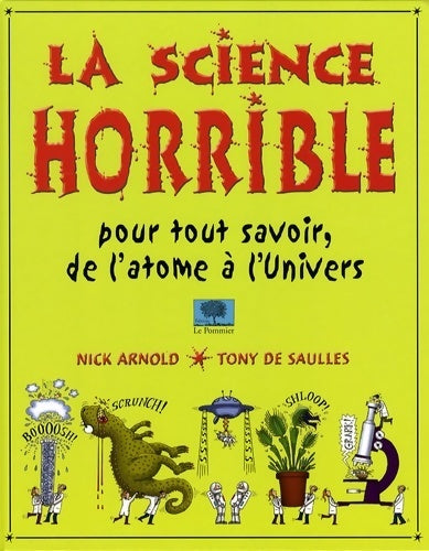 Livrenpoche : La science horrible - Nick Arnold - Livre