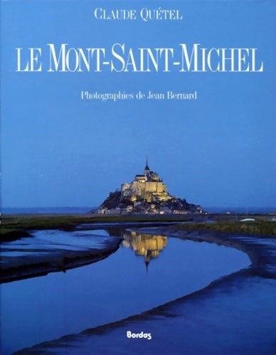 Livrenpoche : Le Mont Saint-Michel - Claude Quétel - Livre