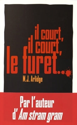 Livrenpoche : Il court, il court, le furet - M.J. Arlidge - Livre