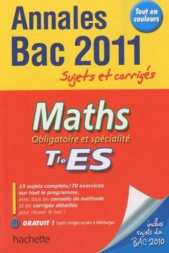 Maths Terminale ES 2011 - Philippe Thiaude -  Annales - Livre
