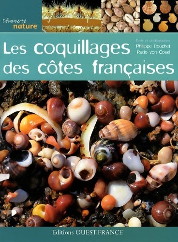 Les coquillages des côtes françaises - Philippe Bouchet - Livre