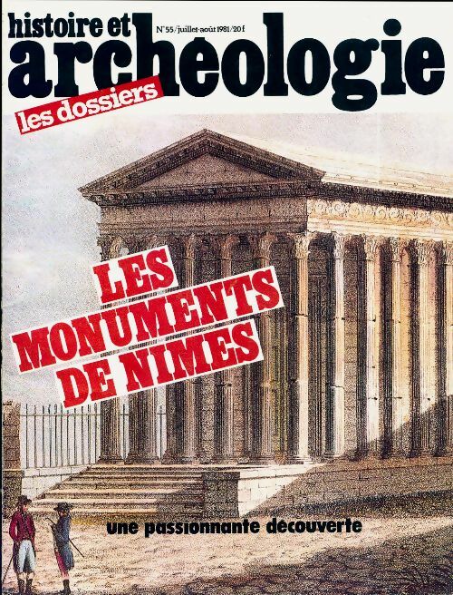 Livrenpoche : Dossiers histoire et archéologie n°55 : Les monuments de Nïmes - Collectif - Livre