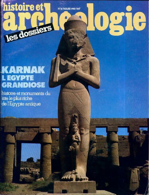 Livrenpoche : Dossiers histoire et archéologie n°61 : Karnak, l'Egypte grandiose - Collectif - Livre