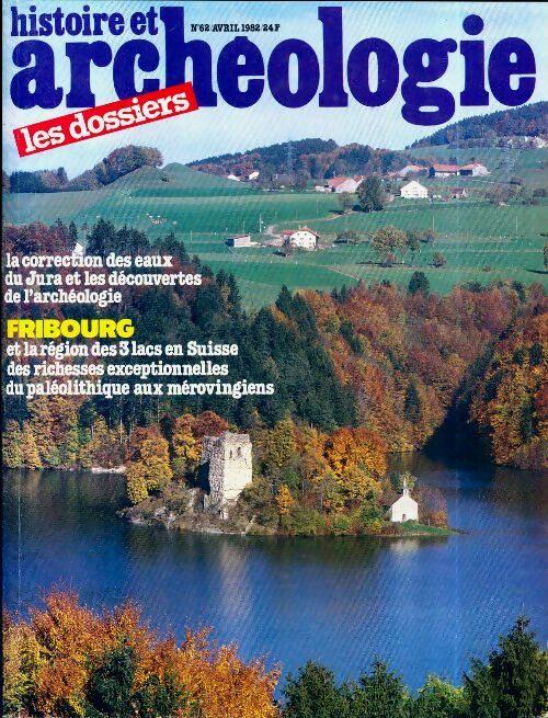 Livrenpoche : Dossiers histoire et archéologie n°62 : Fribourg - Collectif - Livre