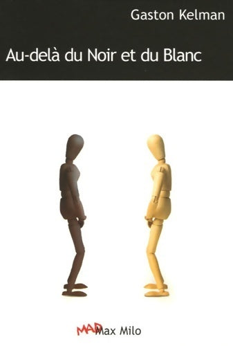 Livrenpoche : Au-delà du noir et du blanc - Gaston Kelman - Livre