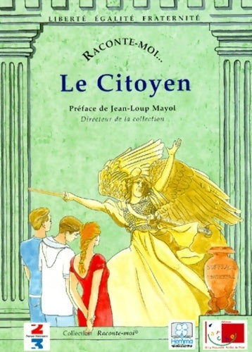 Livrenpoche : Le citoyen - Jean-Loup Mayol - Livre