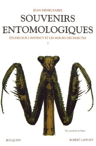 Livrenpoche : Souvenirs entomologiques : étude sur l'instinct et les moeurs des insectes Tome I - Bénédicte Lombardo - Livre