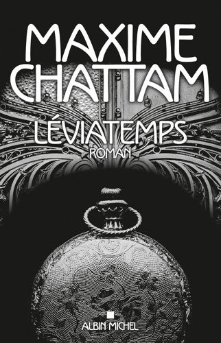 Livrenpoche : Léviatemps - Maxime Chattam - Livre