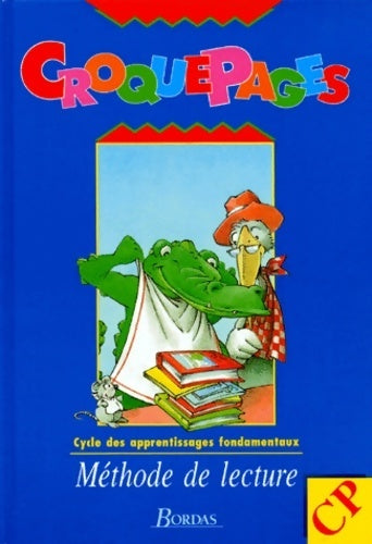 Livrenpoche : Croquepage méthode de lecture CP - Guy Fouillade - Livre