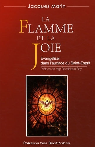 Livrenpoche : La flamme et la joie - Jacques Marin - Livre