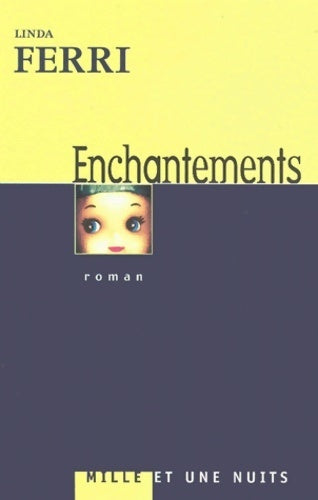 Livrenpoche : Enchantements - Linda Ferri - Livre