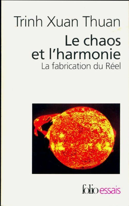 Livrenpoche : Le chaos et l'harmonie - Xuan Thuan Trinh - Livre
