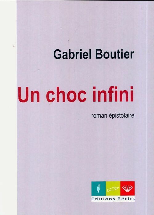 Livrenpoche : Un choc infini - Gabriel Boutier - Livre