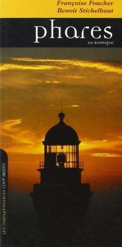 Livrenpoche : Phares en Bretagne - Stichelbau Foucher F - Livre