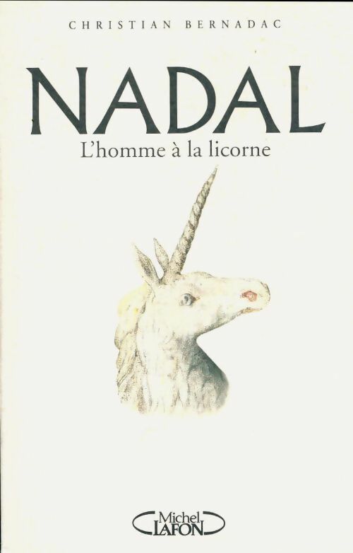 Livrenpoche : Nadal : L'homme à la licorne roman - Christian Bernadac - Livre