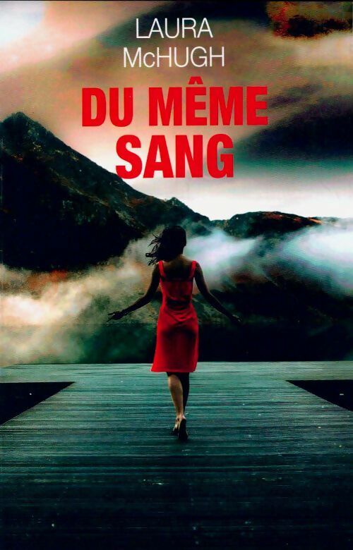 Livrenpoche : Du même sang - Laura McHugh - Livre