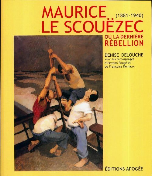 Livrenpoche : Maurice le Scouëzec ou la dernière rébellion - Denise Delouche - Livre