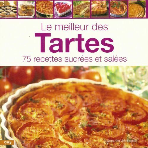 Livrenpoche : Le meilleur des tartes - Philippe Chavanne - Livre