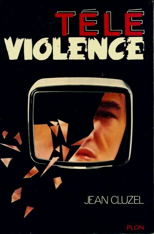 Livrenpoche : Télé-violence - Jean Cluzel - Livre