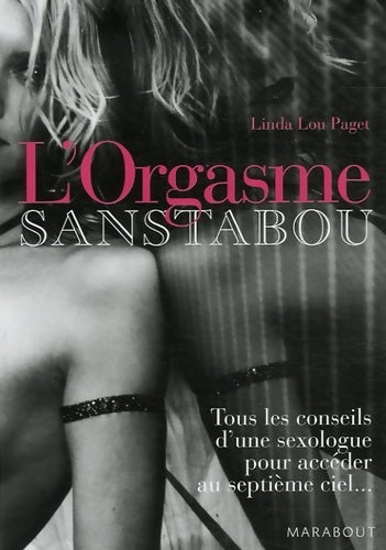 Livrenpoche : L'orgasme sans tabou - Linda Lou Paget - Livre