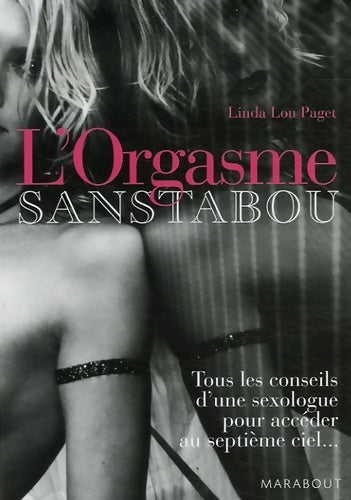 L'orgasme sans tabou - Linda Lou Paget -  Poche pratique - Livre