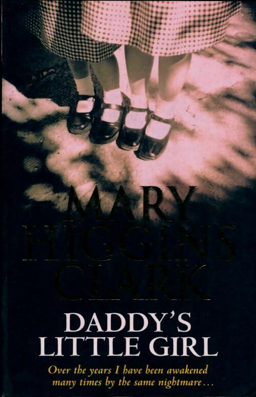 Livrenpoche : Daddy's little girl - Mary Higgins Clark - Livre