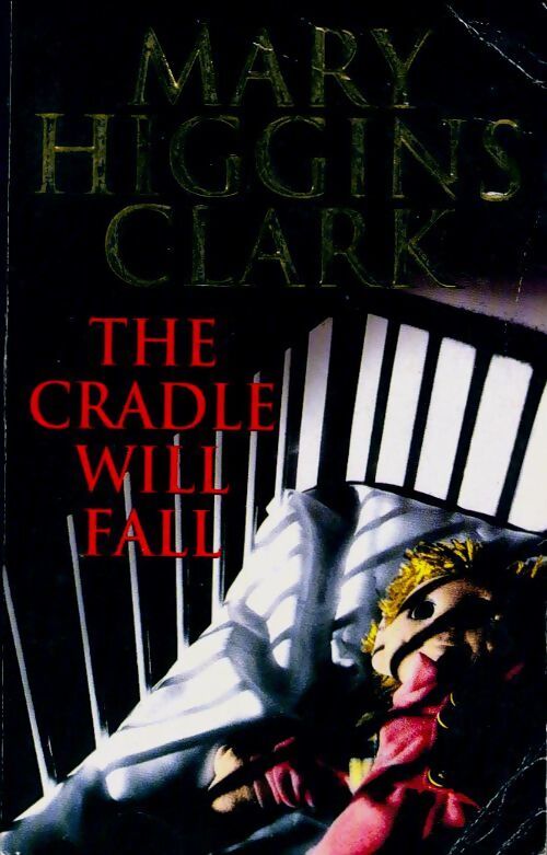 Livrenpoche : The cradle will fall - Mary Higgins Clark - Livre