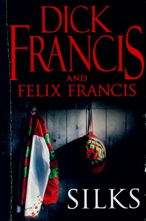 Livrenpoche : Silks - Dick Francis - Livre