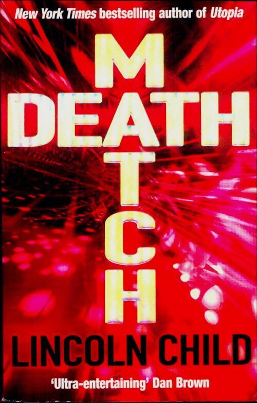 Livrenpoche : Death match - Lincoln Child - Livre