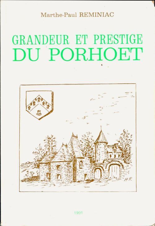 Livrenpoche : Grandeur et prestige du Porhoët - Marthe-Paul Reminiac - Livre