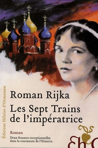Livrenpoche : Les sept trains de l'impératrice - Romain Rijka - Livre