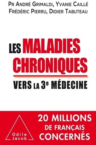 Livrenpoche : Les maladies chroniques. Vers la 3e médecine - Collectif - Livre