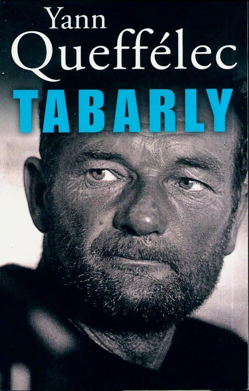 Tabarly - Yann Queffélec - Livre