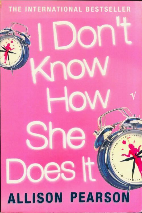Livrenpoche : I don't know how she does it - Allison Pearson - Livre