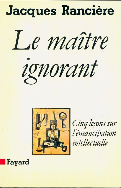 Livrenpoche : Le maître ignorant - Jacques Rancière - Livre