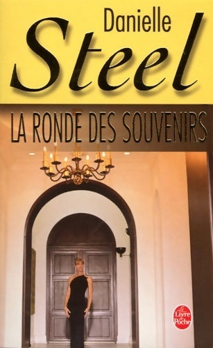 Livrenpoche : La ronde des souvenirs - Danielle Steel - Livre