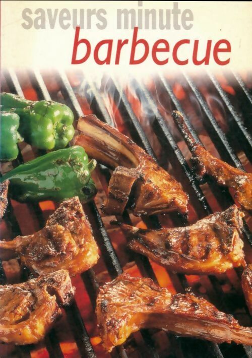 Barbecue - Collectif -  Saveurs minute - Livre