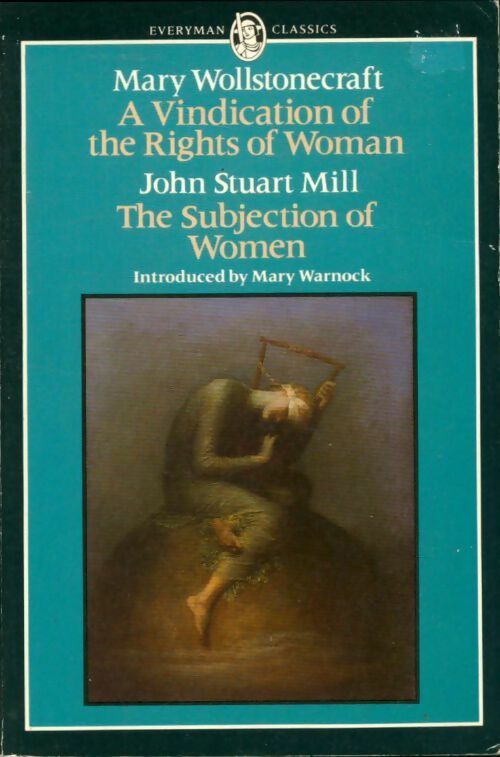 Livrenpoche : A Vindication of the rights / The subjection of women - Mary Wollstonecraft - Livre
