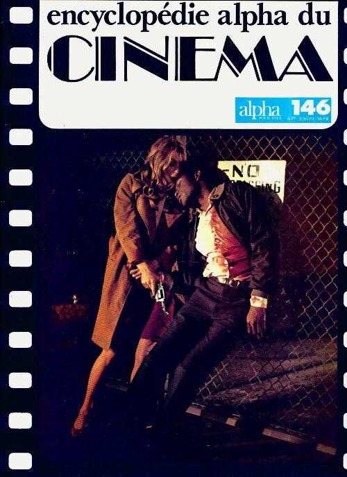 Livrenpoche : Encyclopédie alpha du cinéma n°146 - Collectif - Livre
