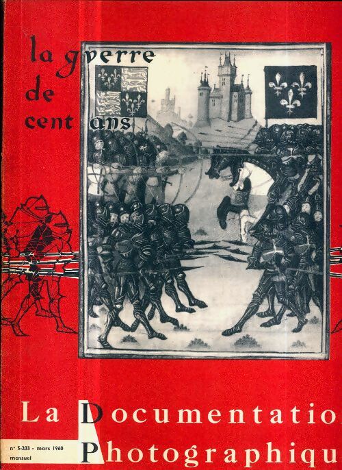 Livrenpoche : La documentation photographique n°5203 : La guerre de cent ans - Collectif - Livre
