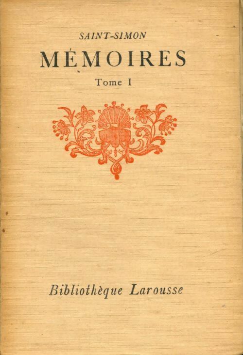 Livrenpoche : Saint-Simon mémoires tome I - Duc De Saint-Simon - Livre