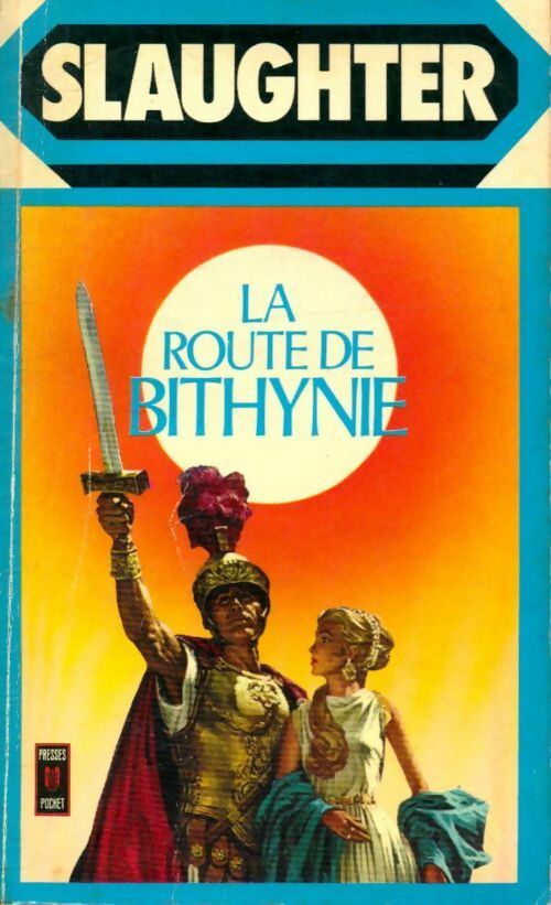Livrenpoche : La route de Bithynie - Frank Gill Slaughter - Livre
