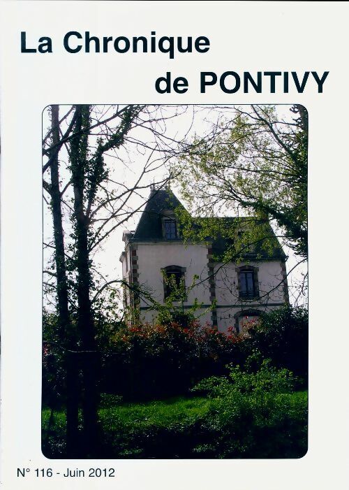 Livrenpoche : La chronique de Pontivy n°116 - Collectif - Livre