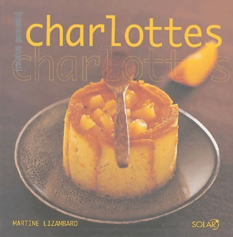 Livrenpoche : Charlottes - Martine Lizambard - Livre