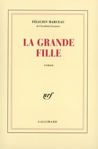 Livrenpoche : La grande fille - Félicien Marceau - Livre