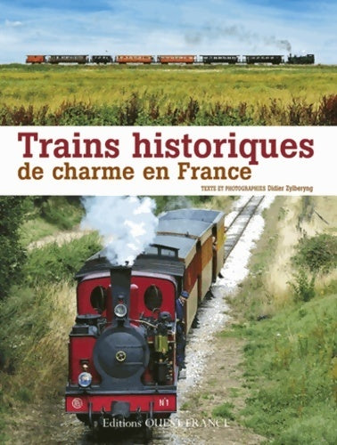 Livrenpoche : Trains historiques de charme en France (it. Decouvertes) - Didier Zylberyng - Livre