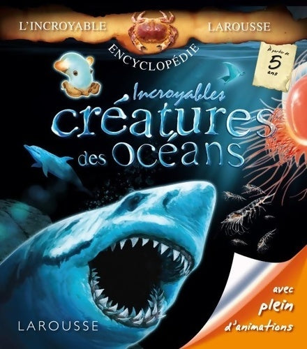 Livrenpoche : Incroyables créatures des océans - Florence Guichard - Livre