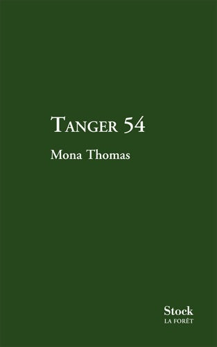 Livrenpoche : Tanger 54 - Mona Thomas - Livre