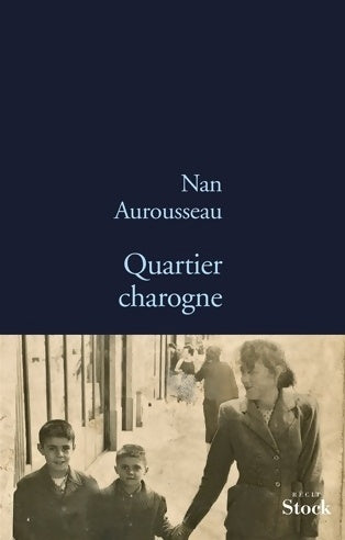 Livrenpoche : Quartier charogne - Nan Aurousseau - Livre