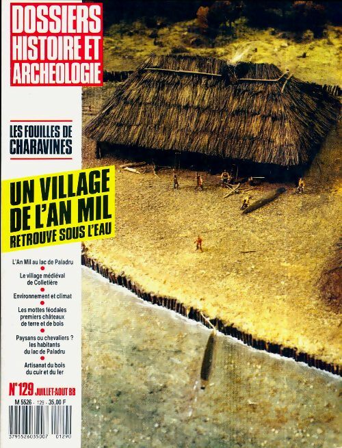 Livrenpoche : Dossiers histoire et archéologie n°129 : Un village de l'an mil retrouvé sous l'eau - Collectif - Livre